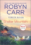 Shelter Mountain: Book 2 of Virgin River series, Carr, Robyn
