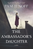 The Ambassador's Daughter: A Novel, Jenoff, Pam