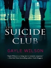 The Suicide Club, Wilson, Gayle