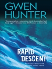 Rapid Descent, Hunter, Gwen