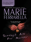 Sundays Are for Murder, Ferrarella, Marie