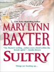 SULTRY, Baxter, Mary Lynn