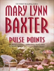 PULSE POINTS, Baxter, Mary Lynn