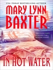 In Hot Water, Baxter, Mary Lynn