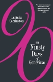 The Ninety Days of Genevieve, Carrington, Lucinda