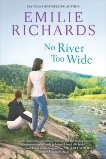 No River Too Wide, Richards, Emilie