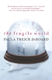 The Fragile World, DeBoard, Paula Treick