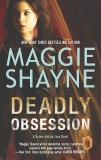 Deadly Obsession, Shayne, Maggie