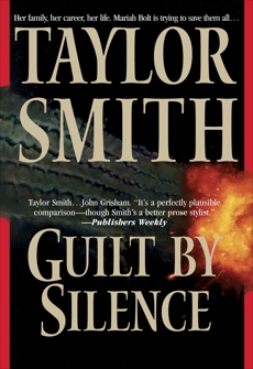 GUILT BY SILENCE, Smith, Taylor