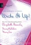 Write It Up!: An Anthology, Kelleher, Tracy & Leo, Mary & Bevarly, Elizabeth