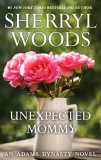 UNEXPECTED MOMMY, Woods, Sherryl