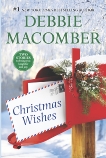 Christmas Wishes: An Anthology, Macomber, Debbie