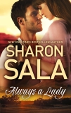 Always a Lady, Sala, Sharon