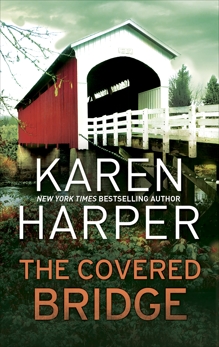 The Covered Bridge, Harper, Karen