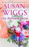 THE BORROWED BRIDE, Wiggs, Susan