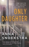 Only Daughter, Snoekstra, Anna