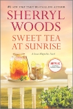 Sweet Tea at Sunrise, Woods, Sherryl