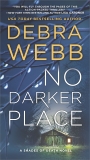 No Darker Place: A Thriller, Webb, Debra