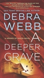 A Deeper Grave: A Thriller, Webb, Debra