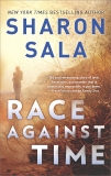 Race Against Time: A Novel of Romantic Suspense, Sala, Sharon