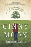 Ginny Moon: A Novel, Ludwig, Benjamin