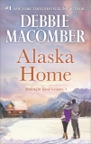 Alaska Home: A Romance Novel, Macomber, Debbie