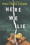 Here We Lie, DeBoard, Paula Treick