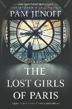 The Lost Girls of Paris: A Novel, Jenoff, Pam