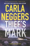 Thief's Mark: An Unforgettable Mystery, Neggers, Carla