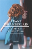 The Secret Life of CeeCee Wilkes: A Novel, Chamberlain, Diane