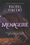 Menagerie, Vincent, Rachel