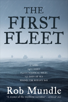 The First Fleet, Mundle, Rob