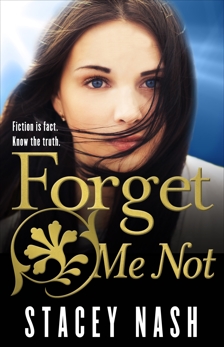 Forget Me Not, Nash, Stacey