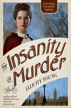 The Insanity of Murder, Young, Felicity