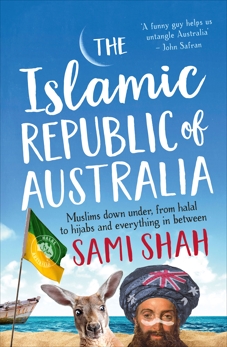 The Islamic Republic of Australia, Shah, Sami