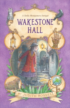Wakestone Hall (Stella Montgomery, #3), Rossell, Judith