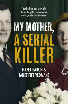 My Mother, a Serial Killer, Baron, Hazel