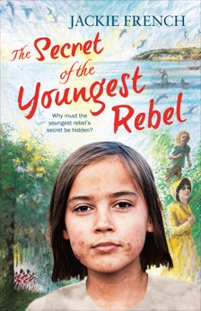 The Secret of the Youngest Rebel (The Secret Histories, #5), French, Jackie