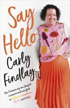 Say Hello, Findlay, Carly