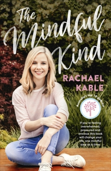 The Mindful Kind, Kable, Rachael