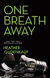 One Breath Away, Gudenkauf, Heather