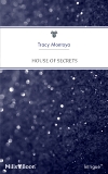 House Of Secrets, Montoya, Tracy