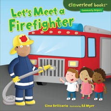 Let's Meet a Firefighter, Bellisario, Gina