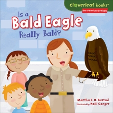 Is a Bald Eagle Really Bald?, Rustad, Martha E. H.