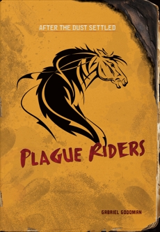 Plague Riders, Goodman, Gabriel