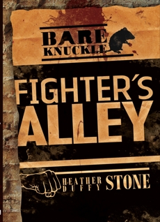 Fighter's Alley, Stone, Heather Duffy