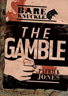 The Gamble, Jones, Patrick