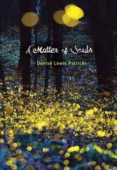 A Matter of Souls, Patrick� Denise Lewis & Patrick, Denise Lewis