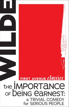 The Importance of Being Earnest: A Trivial Comedy for Serious People, Wilde, Oscar