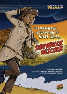 The Lifesaving Adventure of Sam Deal, Shipwreck Rescuer, Ransom, Candice